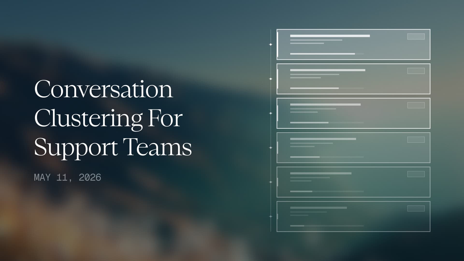 Conversation Clustering for Support Teams