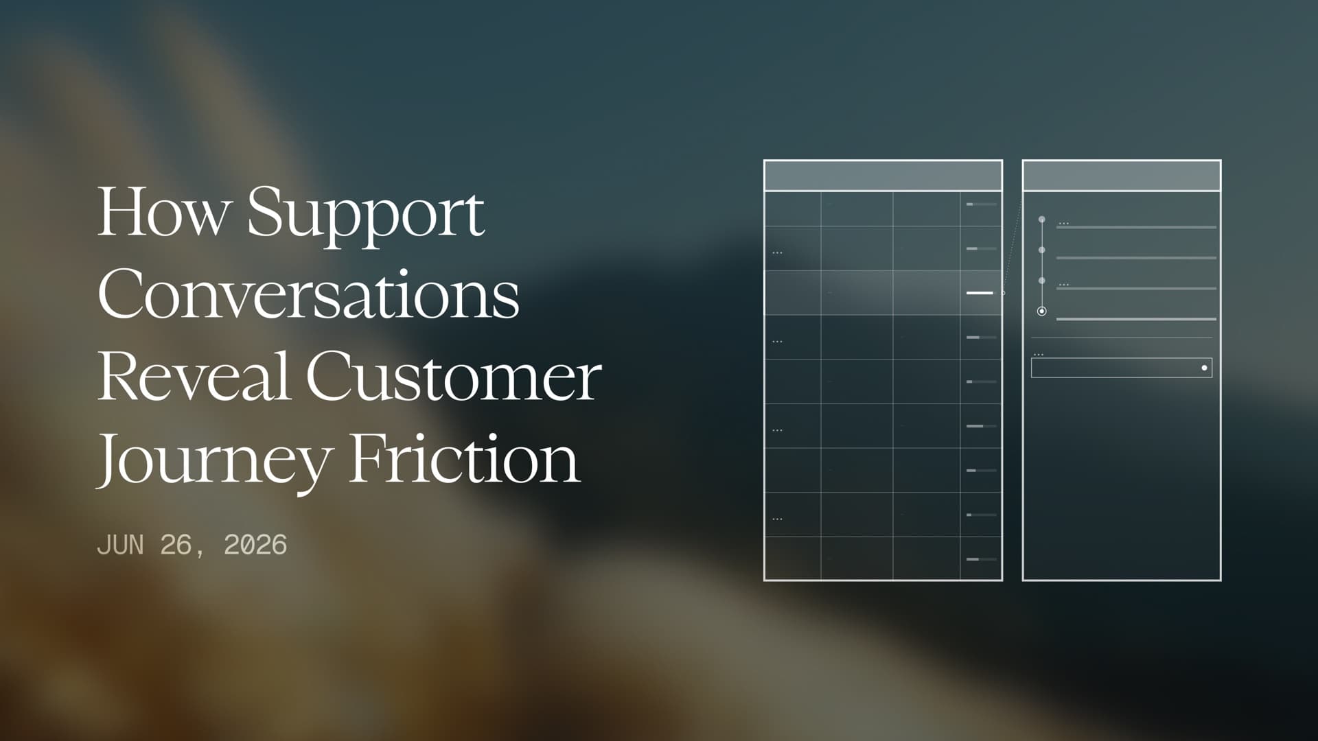 How Support Conversations Reveal Customer Journey Friction